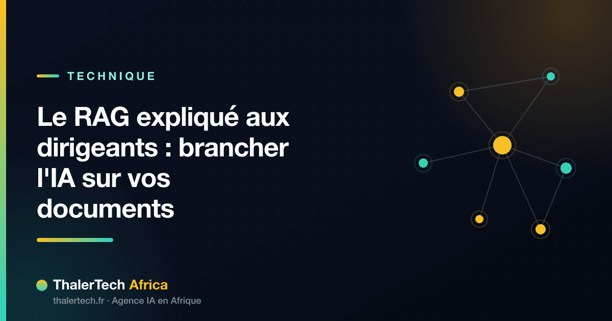 Le RAG expliqué aux dirigeants : brancher l'IA sur vos documents
